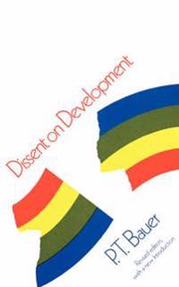 Dissent on Development: Studies and Debates in Development Economics, Revised Edition
