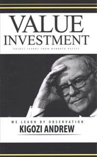 Value Investment Points Learnt from Warren Buffet: We Learn by Observation