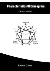 Characteristics of Enneagram: Sexual Instinct