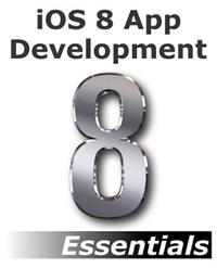 IOS 8 App Development Essentials
