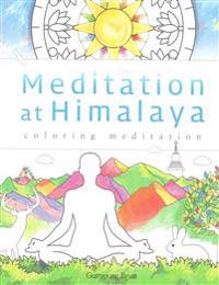 Meditation at Himalaya: Zen Coloring Book for Adults