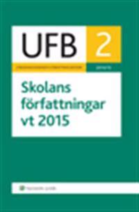 UFB 2 vt Skolans författningar 2015