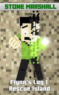 Flynn's Log 1: Rescue Island