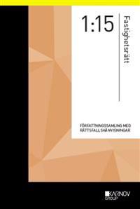 Författningssamling i Fastighetsrätt 1:15