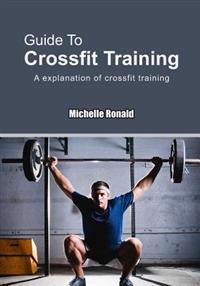 Guide to Crossfit Training