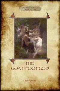 The Goat-Foot God (Aziloth Books)