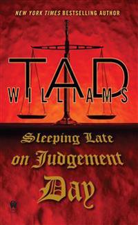 Sleeping Late on Judgement Day: A Bobby Dollar Novel