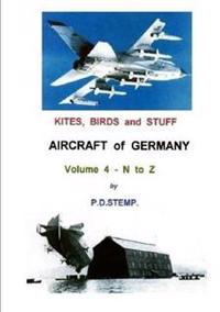 Kites, Birds & Stuff - Aircraft of GERMANY - N to Z