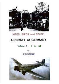 Kites, Birds & Stuff - Aircraft of GERMANY - I to M