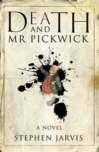 Death and Mr Pickwick