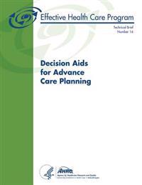 Decision AIDS for Advance Care Planning: Technical Brief Number 16