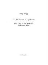 Remy Zaugg - the Art Museum of My Dreams or a Place for the Work and the Human Being