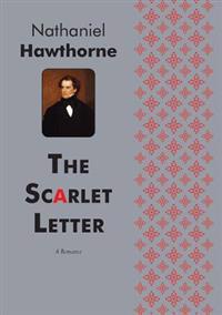 The Scarlet Letter a Historical Romance Novel