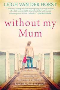 Without My Mum