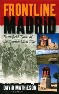 Frontline Madrid: Battlefield Tours of the Spanish Civil War