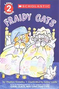 Fraidy Cats