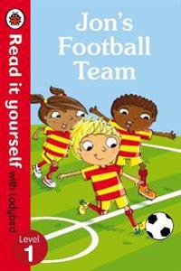 Jon's Football Team - Read it Yourself with Ladybird