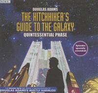 The Hitchhiker S Guide to the Galaxy: Quintessential Phase
