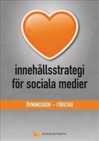 Innehållsstrategi för sociala medier - övningsbok företag