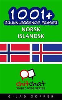 1001+ Grunnleggende Fraser Norsk - Islandsk