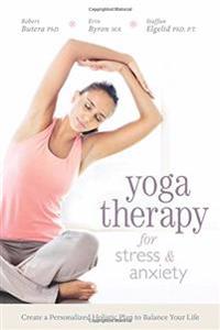 Yoga Therapy for Stress and Anxiety