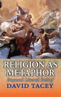 Religion As Metaphor