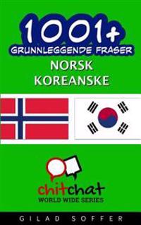 1001+ Grunnleggende Fraser Norsk - Koreanske