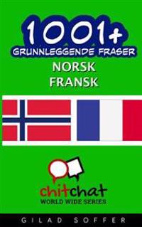 1001+ Grunnleggende Fraser Norsk - Fransk