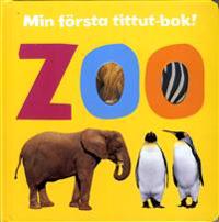 Zoo : min första tittut-bok!