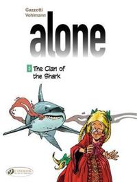 Alone - The Clan of the Shark