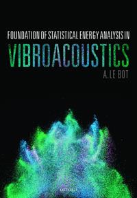 Foundation of Statistical Energy Analysis in Vibroacoustics