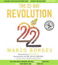 The 22-Day Revolution: The Plant-Based Program That Will Transform Your Body, Reset Your Habits, and Change Your Life