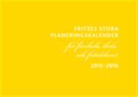 Fritzes Stora Planeringskalender för förskola, skola och fritidshem 2015/2016
