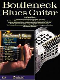 Bottleneck Guitar Pack: Bottleneck Blues Guitar (Book) with Great Bottleneck Blues Lessons (DVD)
