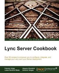 Lync Server 2013 Cookbook