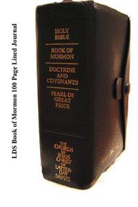 Lds Book of Mormon 100 Page Lined Journal: Blank 100 Page Lined Journal for Your Thoughts, Ideas, and Inspiration