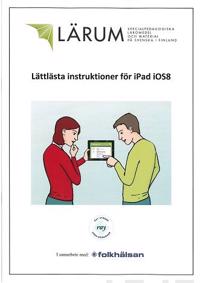 Lättlästa instruktioner för iPad iOS8