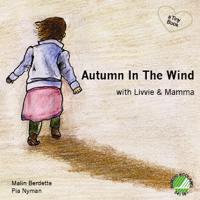 Autumn In The Wind with Livvie & Mamma
