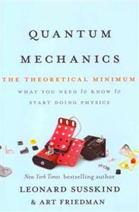 Quantum Mechanics: The Theoretical Minimum