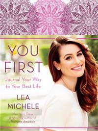You First: Journal Your Way to Your Best Life