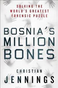 Bosnia's Million Bones