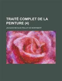 Traite Complet de La Peinture (4)