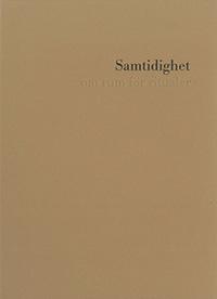 Samtidighet : om rum för ritualer