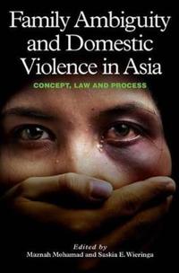 Family Ambiguity & Domestic Violence in Asia