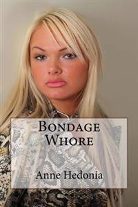 Bondage Whore