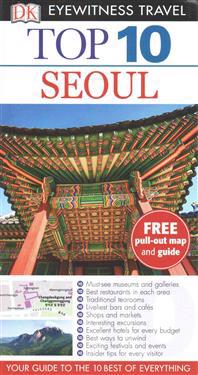 Dk Eyewitness Top 10 Travel Guide: Seoul