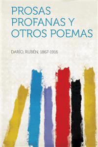 Prosas Profanas Y Otros Poemas