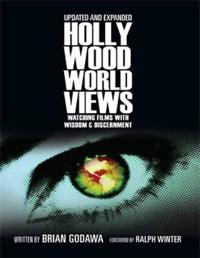 Hollywood Worldviews: Watching Films with Wisdom & Discernment (Large Print 16pt)