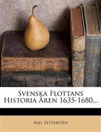 Svenska Flottans Historia Åren 1635-1680...