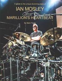 Ian Mosley - Marillion's Heartbeat
